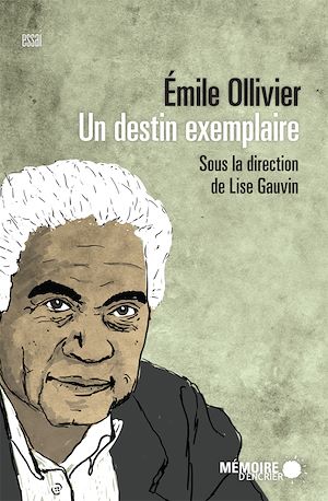 Download the eBook: Émile Ollivier. Un destin exemplaire