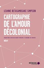 Télécharger le livre :  Cartographie de l'amour décolonial