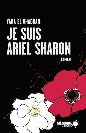 Téléchargez le livre :  Je suis Ariel Sharon