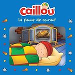 Télécharger le livre :  Caillou, La panne de courant
