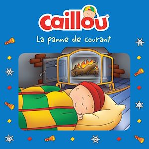 Téléchargez le livre :  Caillou, La panne de courant