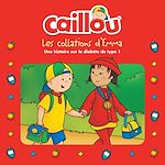 Télécharger le livre :  Caillou, Les collations d'Emma