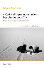 Télécharger le livre :  «Qui a dit que nous avions besoin de vous?»