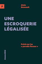 Télécharger le livre :  Une escroquerie légalisée (édition européenne)