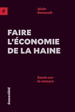 Télécharger le livre :  Faire l'économie de la haine