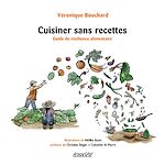 Télécharger le livre :  Cuisiner sans recettes