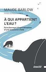 Télécharger le livre :  À qui appartient l'eau?