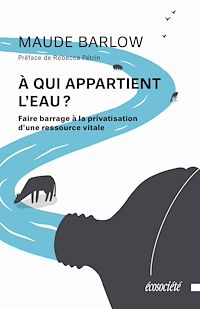 Téléchargez le livre :  À qui appartient l'eau?