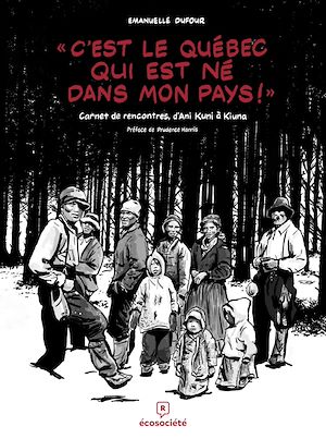 Téléchargez le livre :  «C'est le Québec qui est né dans mon pays!»