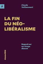 Télécharger le livre :  La fin du néolibéralisme