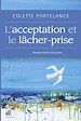 Télécharger le livre :  L'acceptation et le lâcher-prise