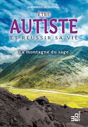 Téléchargez le livre :  Être autiste et réussir sa vie