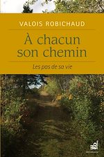 Télécharger le livre :  À chacun son chemin