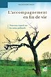 Télécharger le livre :  L'accompagnement en fin de vie