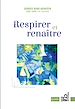 Télécharger le livre :  Respirer et renaître