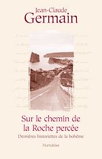 Télécharger le livre :  Sur le chemin de la roche percée