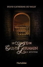 Télécharger le livre :  Le comte de Saint-Germain T1