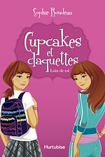 Télécharger le livre :  Cupcakes et claquettes T1 - Loin de toi