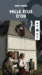 Télécharger le livre :  Mille écus d'or