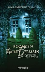 Télécharger le livre :  Le Comte de Saint-Germain T3