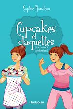 Télécharger le livre :  Cupcakes et claquettes T3 - Pincez-moi quelqu'un!