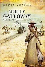 Télécharger le livre :  Molly Galloway T2 - Gloire aux vainqueurs