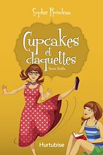 Télécharger le livre :  Cupcakes et claquettes T5 - Sans flafla