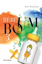 Télécharger le livre :  Bébé boum T3 - La réplique sismique