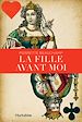 Télécharger le livre :  La fille avant moi