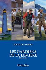 Télécharger le livre :  Les gardiens de la lumière - Coffret
