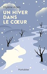 Télécharger le livre :  Un hiver dans le coeur