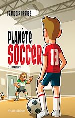 Télécharger le livre :  Planète soccer T2 - La vengeance