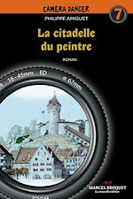 Télécharger le livre :  La citadelle du peintre