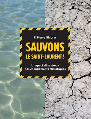 Téléchargez le livre :  Sauvons le Saint-Laurent!