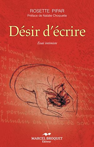 Téléchargez le livre :  Désir d'écrire