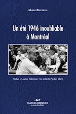Télécharger le livre :  Un été 1946 inoubliable à Montréal