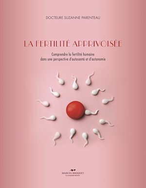 Téléchargez le livre :  La fertilité apprivoisée