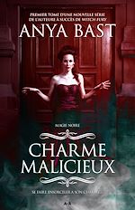 Télécharger le livre :  Charme malicieux