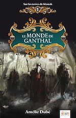 Télécharger le livre :  Le monde de Ganthal