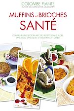 Télécharger le livre :  Muffins et brioches santé