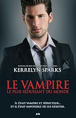 Télécharger le livre :  Le vampire le plus séduisant du monde