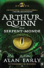 Télécharger le livre :  Arthur Quinn et le Serpent-Monde
