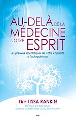 Download this eBook Au-delà de la médecine, notre esprit