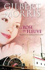 Télécharger le livre :  La rose du fleuve