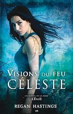 Télécharger le livre :  Visions du feu céleste