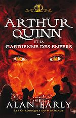 Télécharger le livre :  Arthur Quinn et la gardienne des enfers