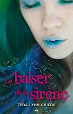 Télécharger le livre :  Le baiser de la sirène