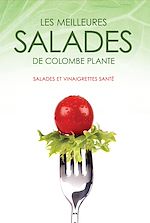 Télécharger le livre :  Les meilleures salades de Colombe Plante