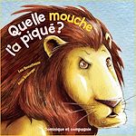 Télécharger le livre :  Quelle mouche l'a piqué ?