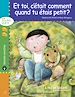Télécharger le livre :  Et toi, c'était comment quand tu étais petit ? - version enrichie